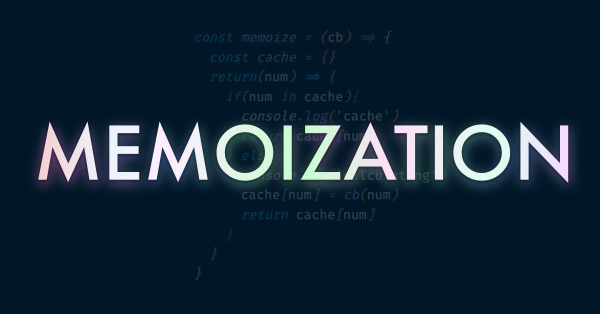 Memoization تقنية رائعة لتسريع أداء التطبيقات